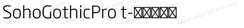 SohoGothicPro t字体转换